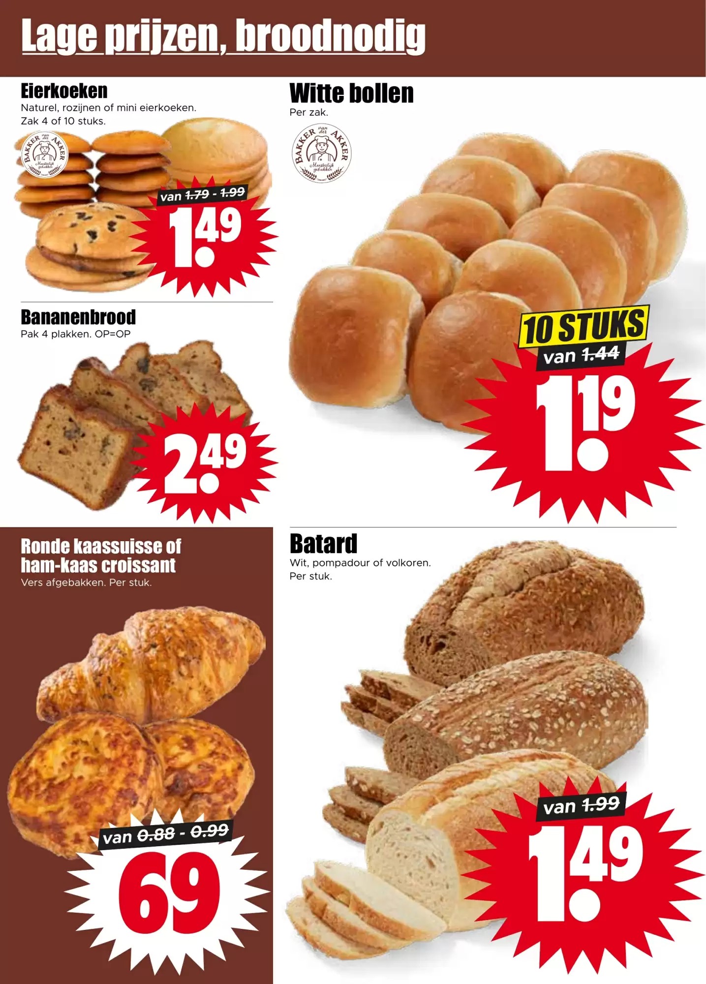 Ronde kaassuisse of ham-kaas croissant, gemarkeerd op pagina 6 van de Dirk folder