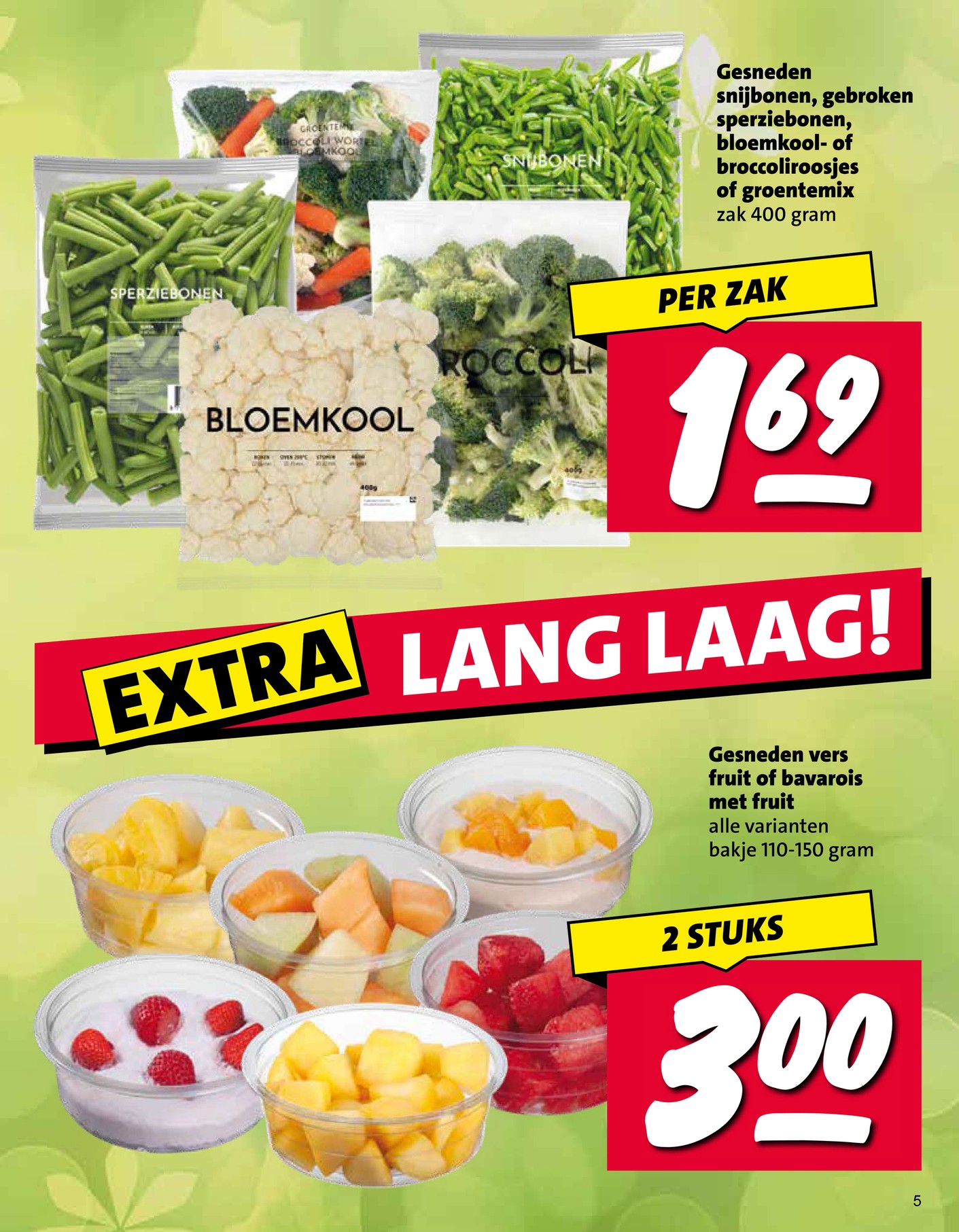 Gesneden snijbonen, gebroken sperziebonen, bloemkool- of broccoliroosjes of groentemix zak 400 gram, gemarkeerd op pagina 5 van de Nettorama folder