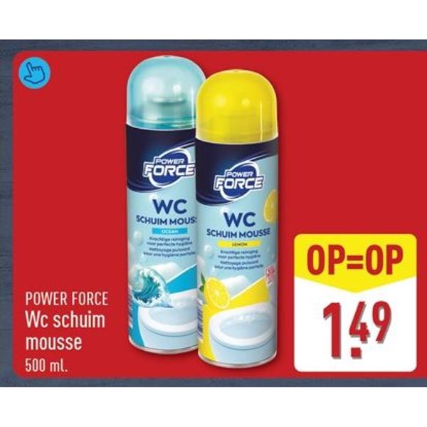 Power Force Wc schuim mousse