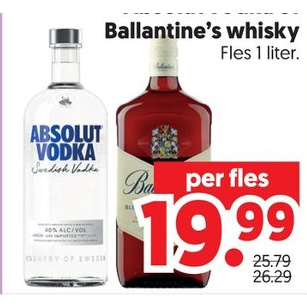 Absolut vodka of Ballantine's whisky