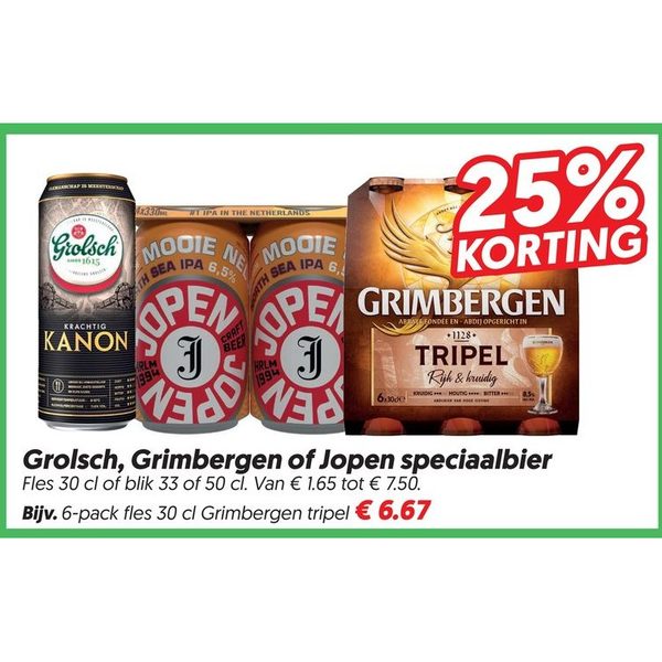 Grolsch, Grimbergen of Jopen speciaalbier