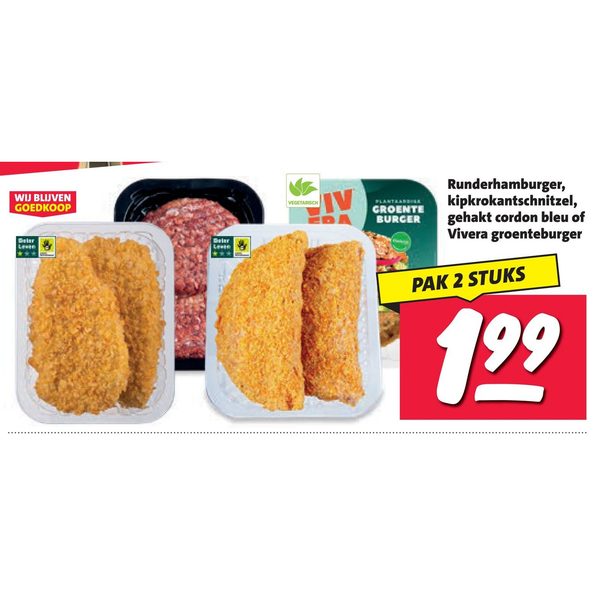 Runderhamburger, kipkrokantschnitzel, gehakt cordon bleu of Vivera groenteburger