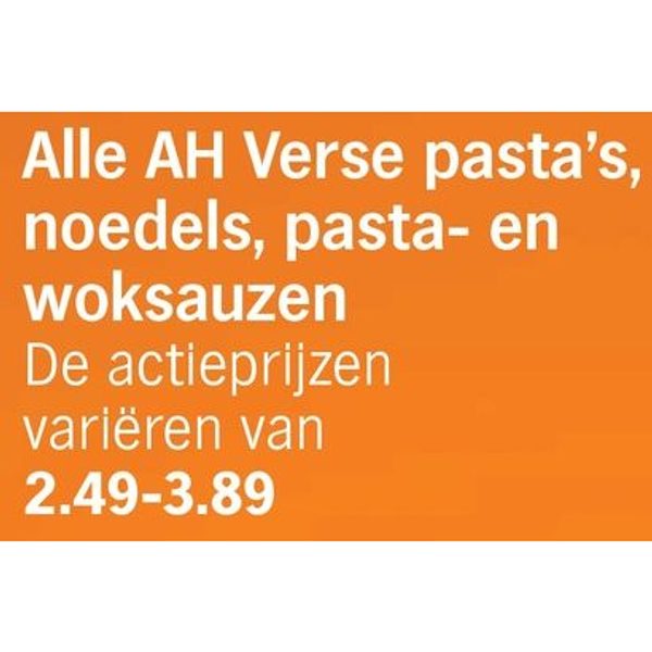 Alle AH Verse pasta's, noedels, pasta- en woksauzen