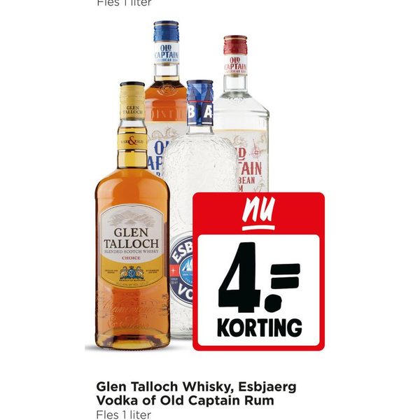 Glen Talloch Whisky, Esbjaerg Vodka of Old Captain Rum