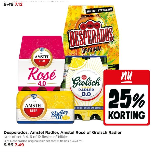 Desperados, Amstel Radler, Amstel Rosé of Grolsch Radler