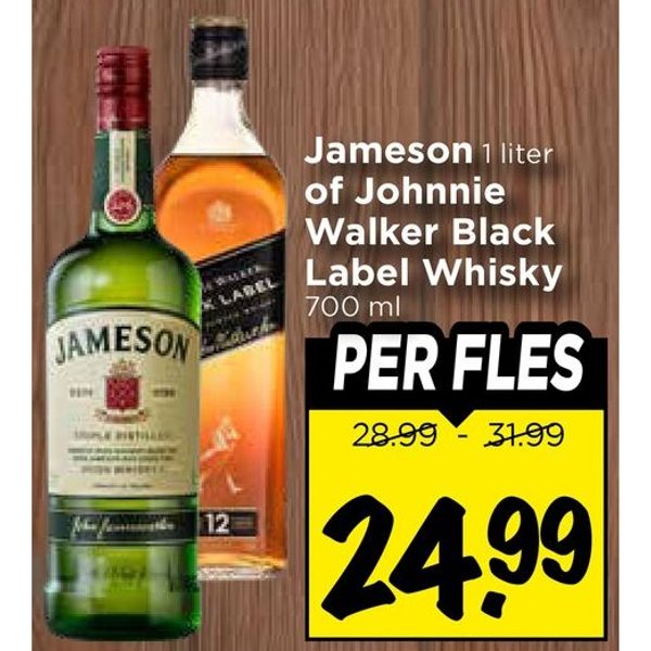 Jameson of Johnnie Walker Black Label Whisky