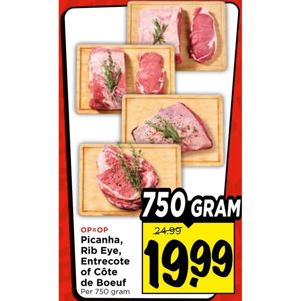 Picanha, Rib Eye, Entrecote of Côte de Boeuf