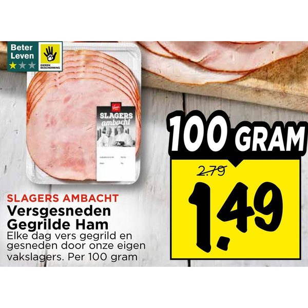 Slagers Ambacht Versgesneden Gegrilde Ham