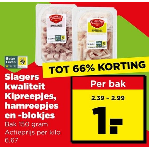 Slagers kwaliteit Kipreepjes, hamreepjes en -blokjes