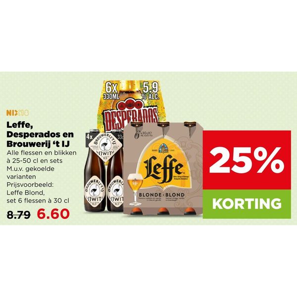 Leffe, Desperados en Brouwerij 't IJ