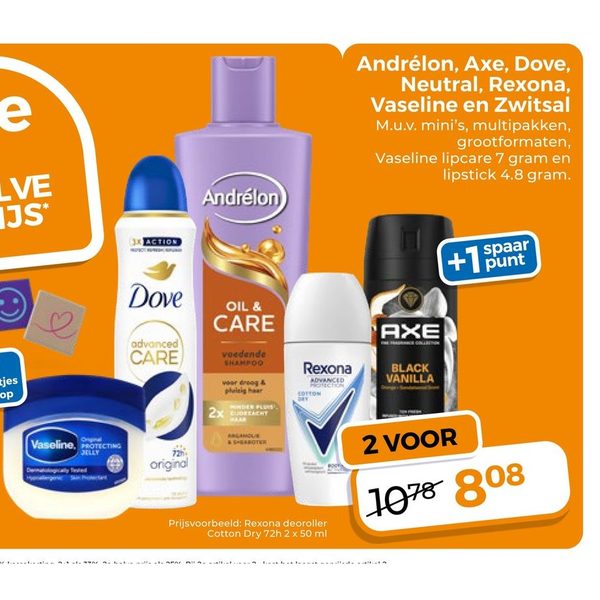 Andrélon, Axe, Dove, Neutral, Rexona, Vaseline, Zwitsal
