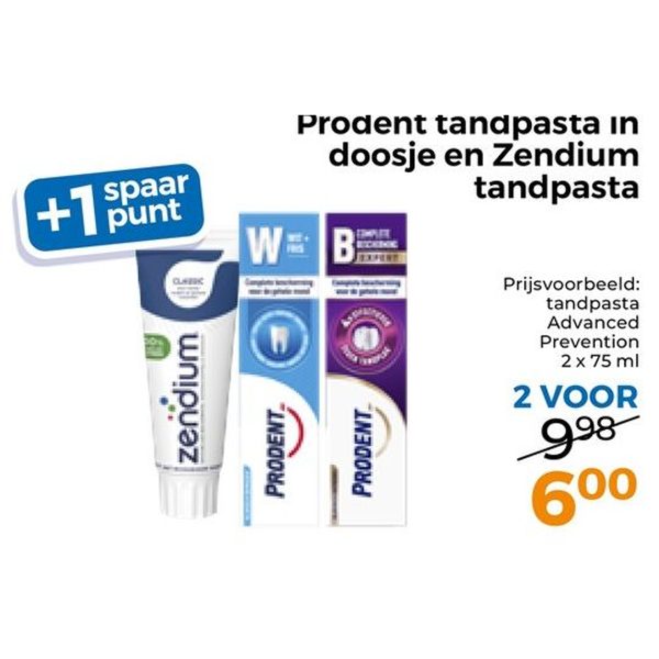 Prodent tandpasta en Zendium tandpasta